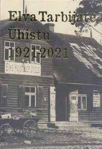 Elva Tarbijate Ühistu 1921-2021
